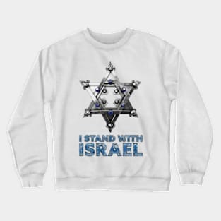 I Stand With Israel - Peace and Unity Against Terrorism and War in Israel Crewneck Sweatshirt